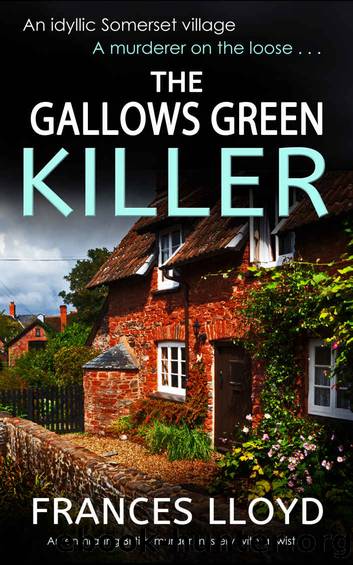 THE GALLOWS GREEN KILLER an enthralling British murder mystery with a twist (DETECTIVE INSPECTOR JACK DAWES MYSTERY Book 4) by FRANCES LLOYD