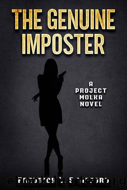 THE GENUINE IMPOSTER: An Action Adventure Suspense Thriller (PROJECT MOLKA BOOK 7) by Fredrick L. Stafford