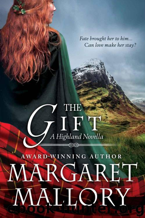 THE GIFT: A Highland Novella by MALLORY MARGARET