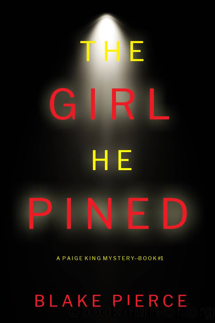 THE GIRL HE PINED by Blake Pierce