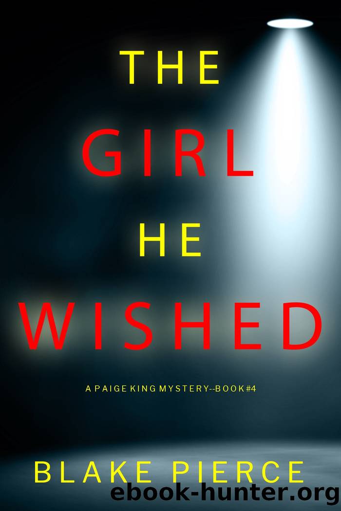 THE GIRL HE WISHED by Blake Pierce