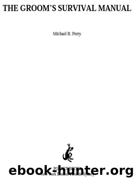 THE GROOM’S SURVIVAL MANUAL by Michael R. Perry