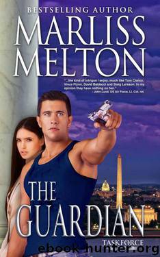 THE GUARDIAN (Taskforce Series) by Melton Marliss