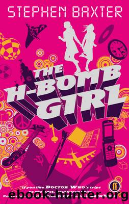 THE H-BOMB GIRL by Stephen Baxter