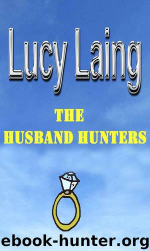 THE HUSBAND HUNTERS by LAING LUCY
