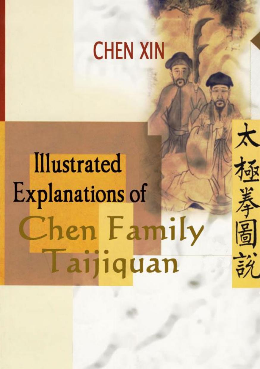 THE ILLUSTRATED CANON OF CHEN FAMILY TAIJIQUAN by Chen Xin (Chen Pin San)