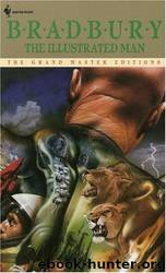 THE ILLUSTRATED MAN by bradbury ray