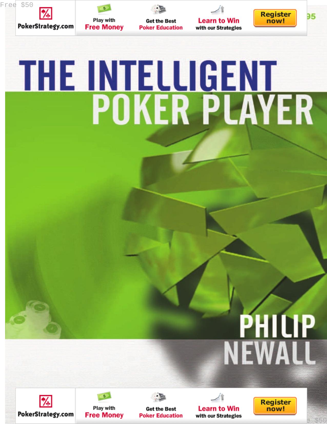 THE INTELLIGENT POKER PLAYER by PHILIP NEWALL