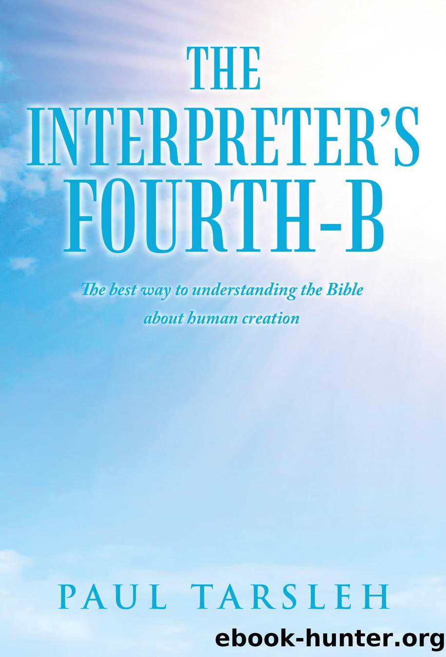 THE INTERPRETER'S FOURTH-B by Paul Tarsleh