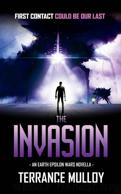 THE INVASION: An Earth Epsilon Wars Novella by Terrance Mulloy
