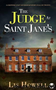 THE JUDGE AT SAINT JANEâS a gripping cozy murder mystery full of twists (Suzy Spencer Mysteries Book 4) by LIS HOWELL
