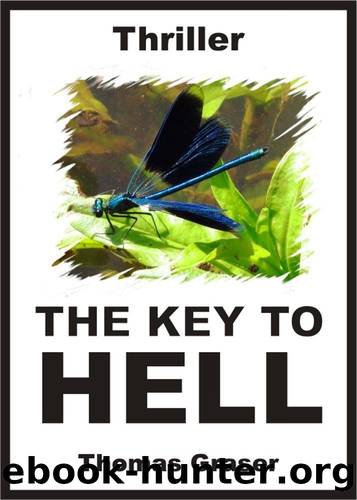 THE KEY TO HELL (THRILLER) by Graser Thomas
