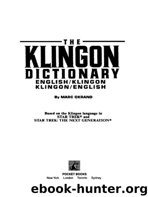 THE KLINGON DICTIONARY by MARC OKRAND
