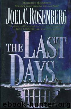 THE LAST DAYS by Joel C Rosenberg