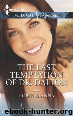 THE LAST TEMPTATION OF DR. DALTON by ROBIN GIANNA