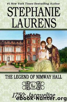 THE LEGEND OF NIMWAY HALL_1750_JACQUELINE by Stephanie Laurens
