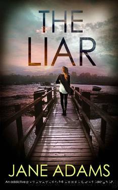 THE LIAR a stunning thriller full of breathtaking twists by JANE ADAMS
