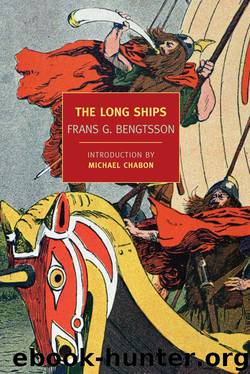 THE LONG SHIPS by FRANS G. BENGTSSON