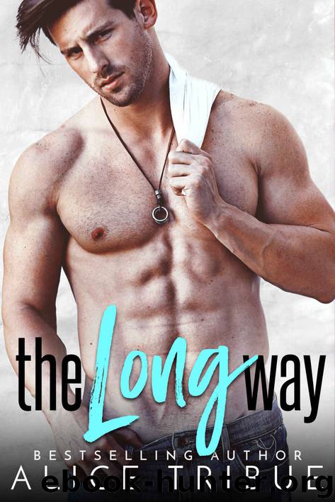 THE LONG WAY by Tribue Alice