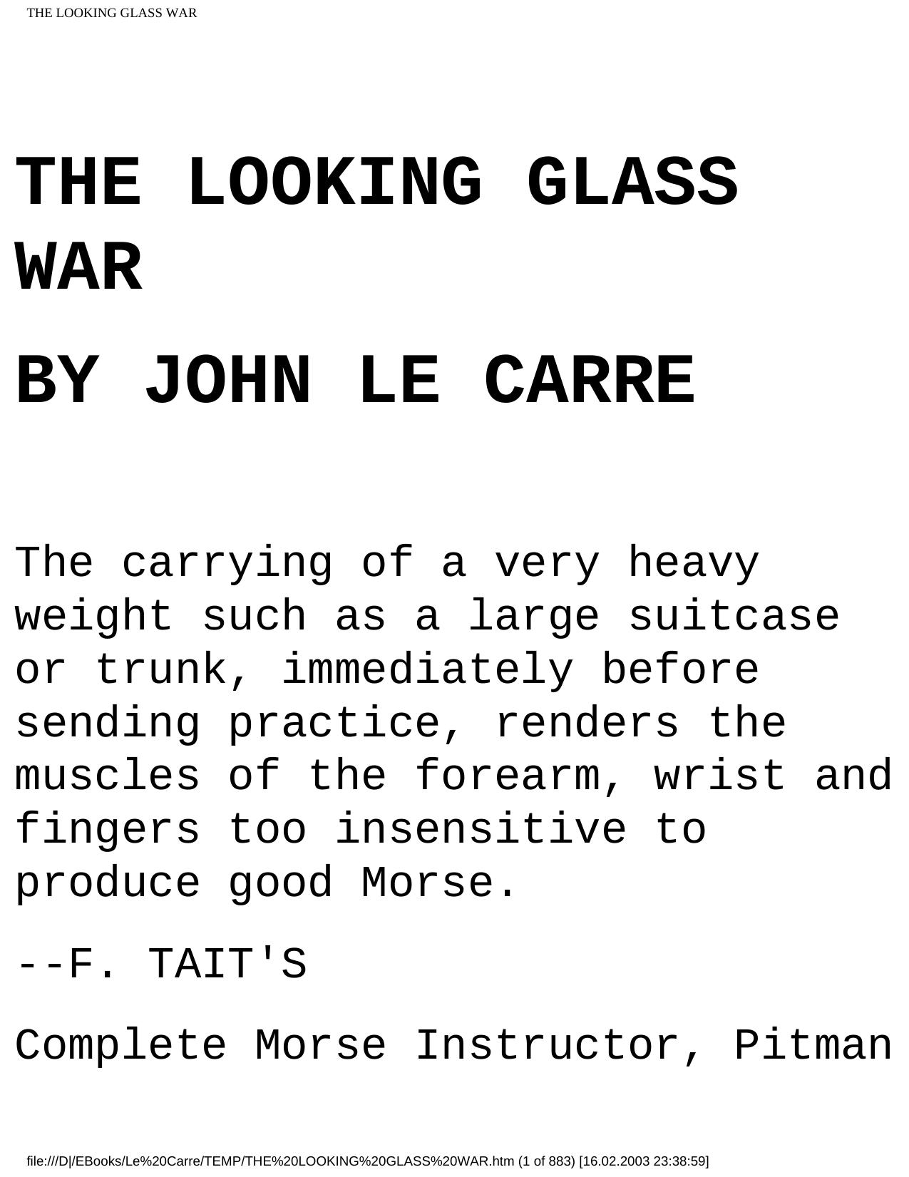 THE LOOKING GLASS WAR by Unknown