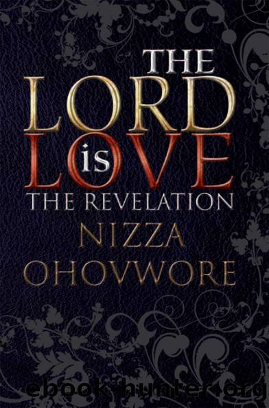 THE LORD is LOVE by Nizza Ohovwore