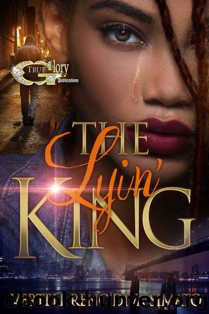 THE LYIN’ KING by Vertell Reno'Diva Simato