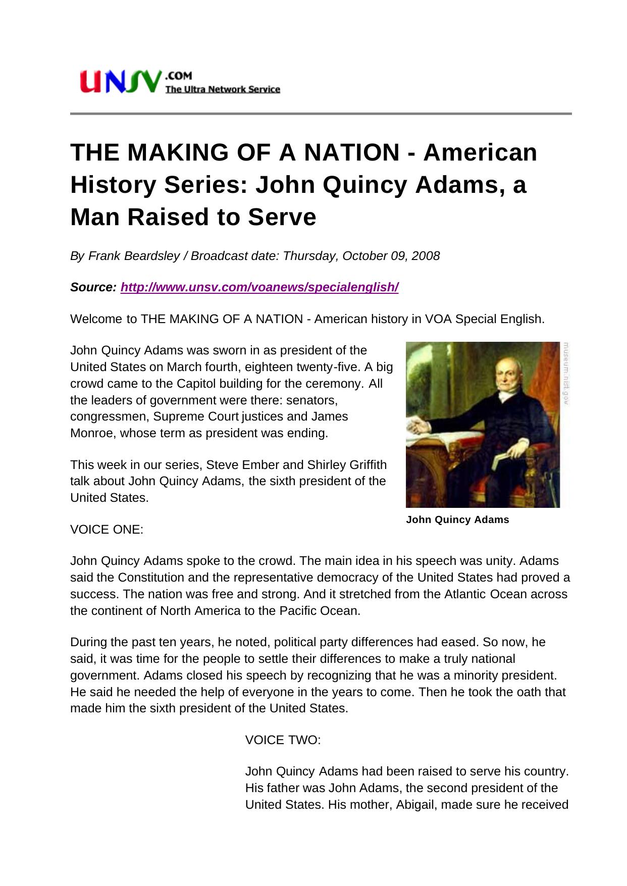 THE MAKING OF A NATION - American History Series: John Quincy Adams, a Man Raised to Serve by Fan Jun