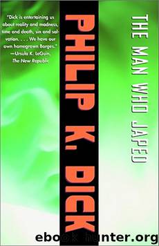 THE MAN WHO JAPED by Philip K. Dick