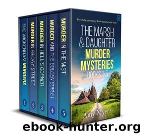 THE MARSH & DAUGHTER MURDER MYSTERIES BOOKS 1-5 five unputdownable British cozy murder mysteries (Cozy Murder Mystery Box Sets) by Amy Myers