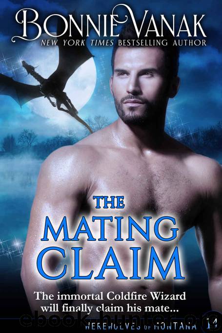 THE MATING CLAIM: Werewolves of Montana Book 14 by Vanak Bonnie