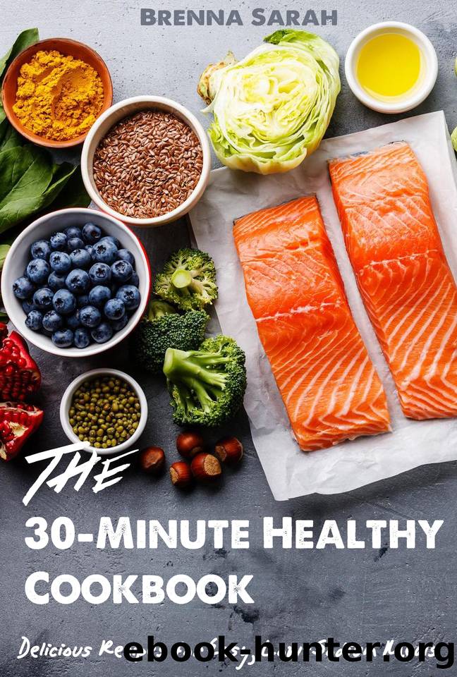 THE MEDITERRANEAN DIET: Discover the secrets to lose weight in diets with a meal plan and simple recipes, easy and healthy enjoy your food every day by Brenna Sarah