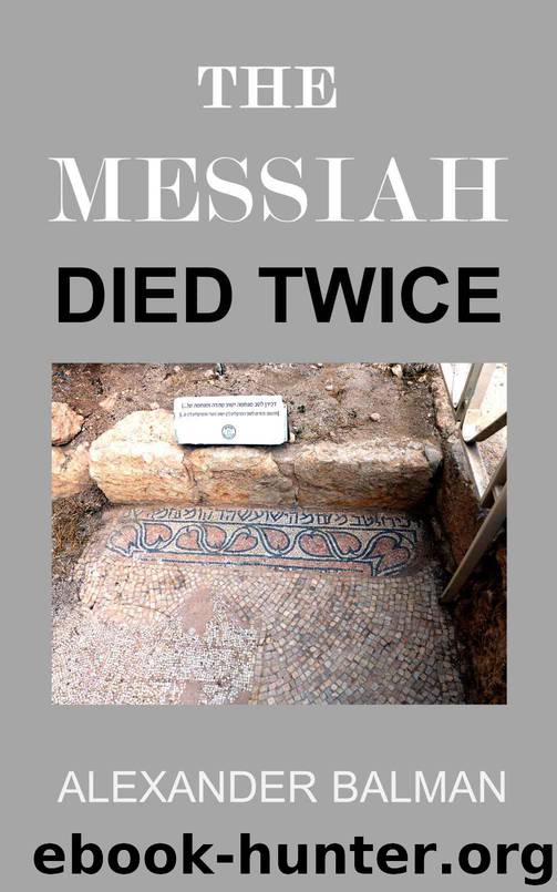 THE MESSIAH DIED TWICE by Alexander Balman
