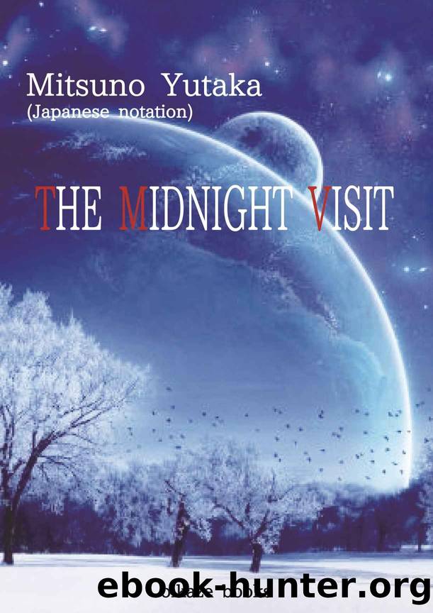 THE MIDNIGHT VISIT ( Japanese notation) by Mitsuno Yutaka