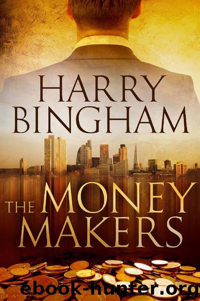 THE MONEY MAKERS by Harry Bingham