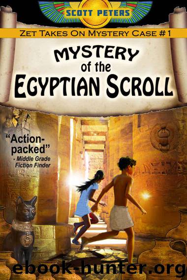 THE MYSTERY OF THE EGYPTIAN SCROLL: An Ancient Adventure by Peters Scott