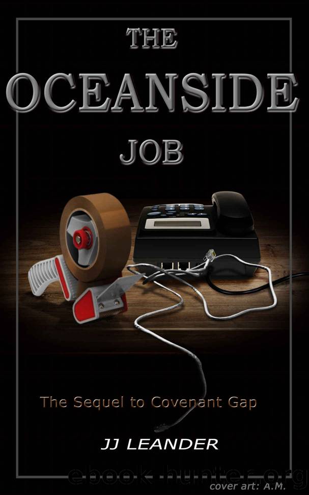 THE OCEANSIDE JOB: The Sequel to Covenant Gap (The Marcella Chronicles Book 2) by Leander JJ