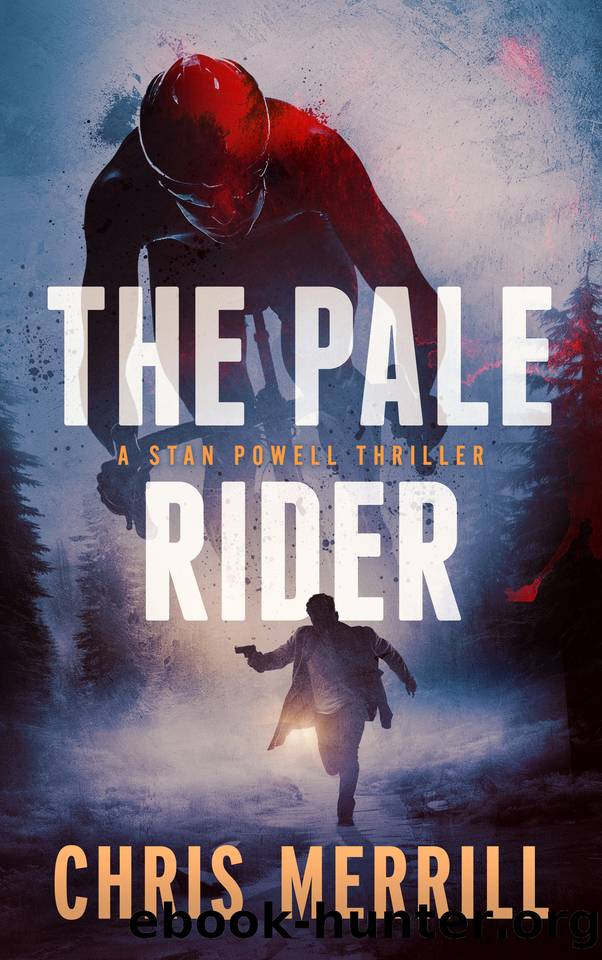 THE PALE RIDER: A Stan Powell Thriller by Chris Merrill