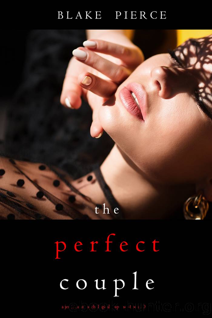 THE PERFECT COUPLE by Blake Pierce