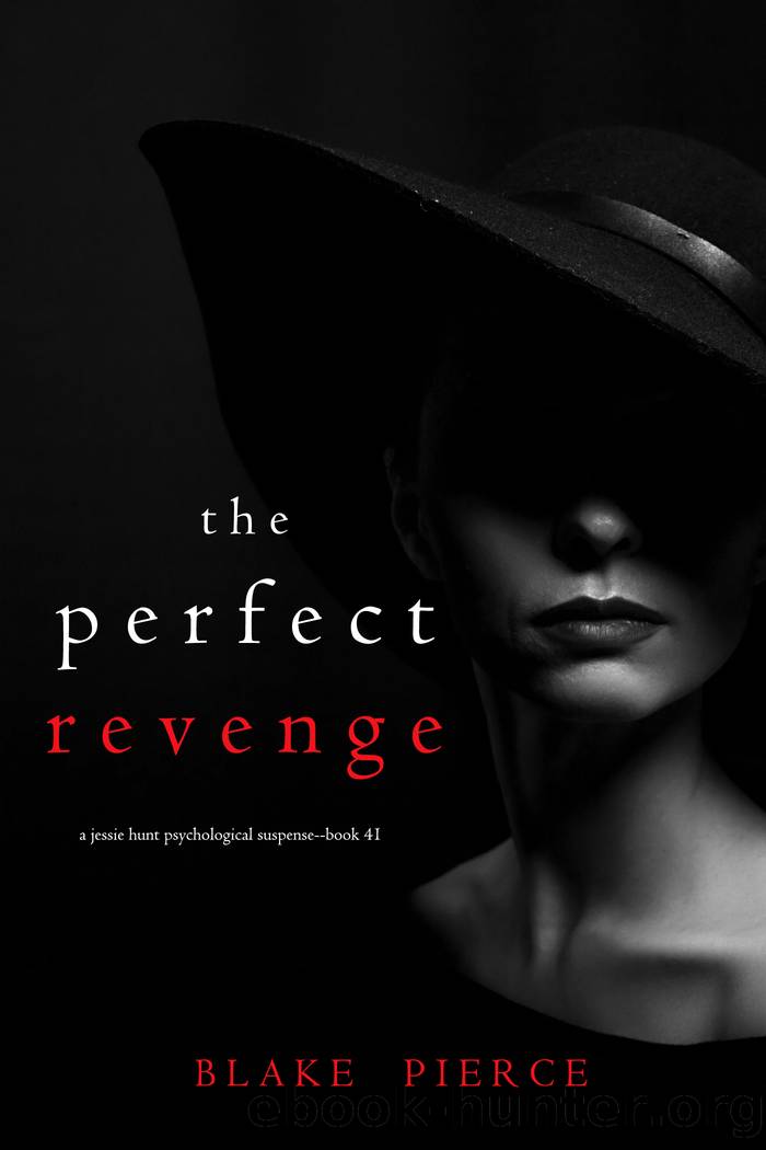 THE PERFECT REVENGE by Blake Pierce