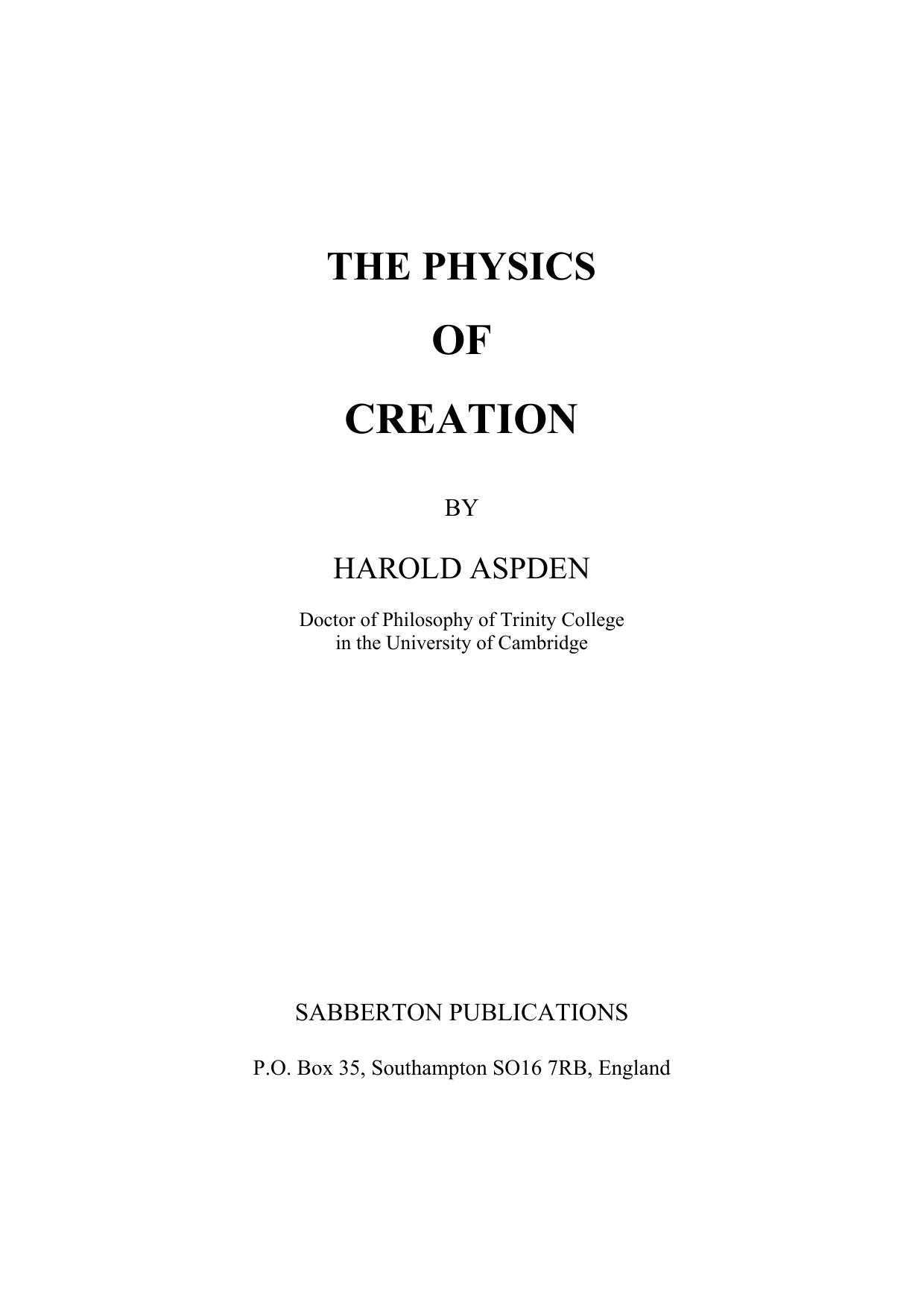 THE PHYSICS OF CREATION by HAROLD ASPDEN