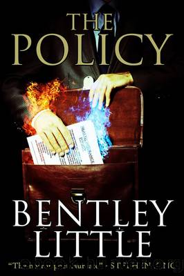 THE POLICY by Bentley Little
