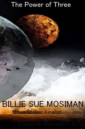 THE POWER OF THREE by Billie Sue Mosiman