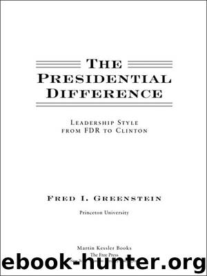 THE PRESIDENTIAL DIFFERENCE by FRED I. GREENSTEIN
