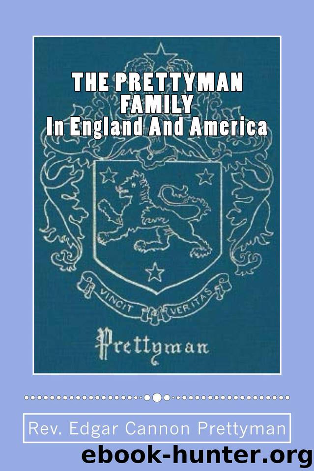THE PRETTYMAN FAMILY, In England And America, 1361-1968 by Prettyman Edgar