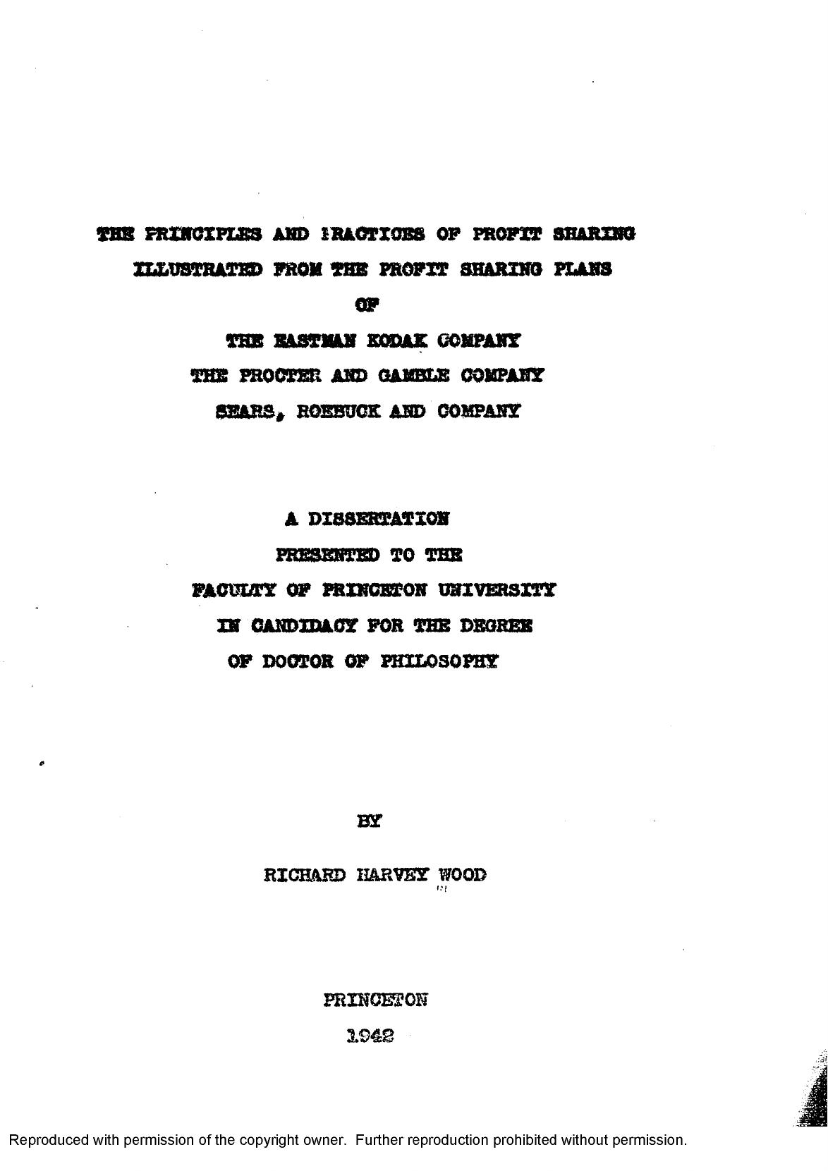 THE PRINCIPLES AND PRACTICES OF PROFIT SHARING ILLUSTRATED FROM THE PROFIT SHARING PLANS OF THE EASTMAN KODAK COMPANY, THE PROCTER AND GAMBLECOMPANY, SEARS, ROEBUCK AND COMPANY by WOOD RICHARD HARVEY