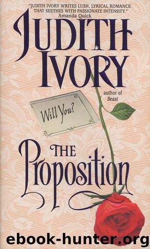 THE PROPOSITION by Judith Ivory