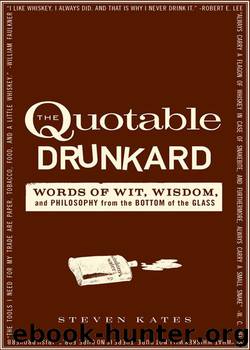 THE Quotable DRUNKARD by STEVEN KATES