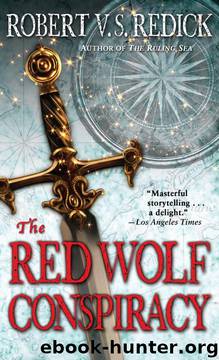 THE RED WOLF CONSPIRACY by Robert V. S. Redick