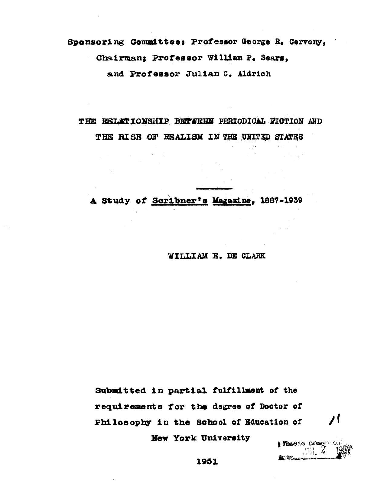 THE RELATIONSHIP BETWEEN PERIODICAL FICTION AND THE RISE OF REALISM IN THE UNITED STATES: A STUDY OF SCRIBNERâS MAGAZINE, 1887-1939 by DECLARK WILLIAM EVERET