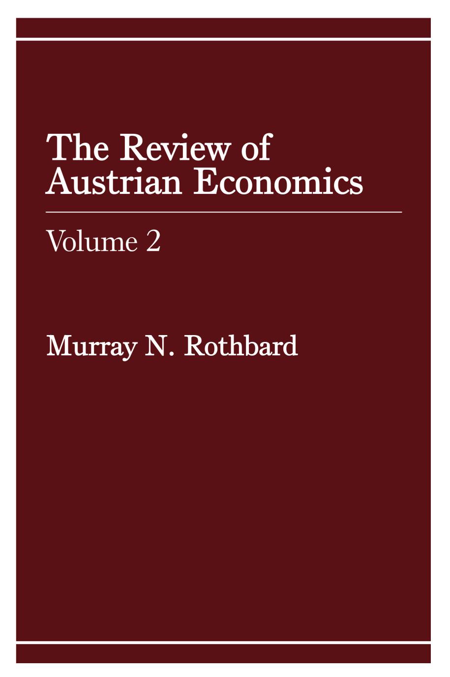 THE REVIEW OF AUSTRIAN ECONOMICS VOLUME 2.pdf by Owner
